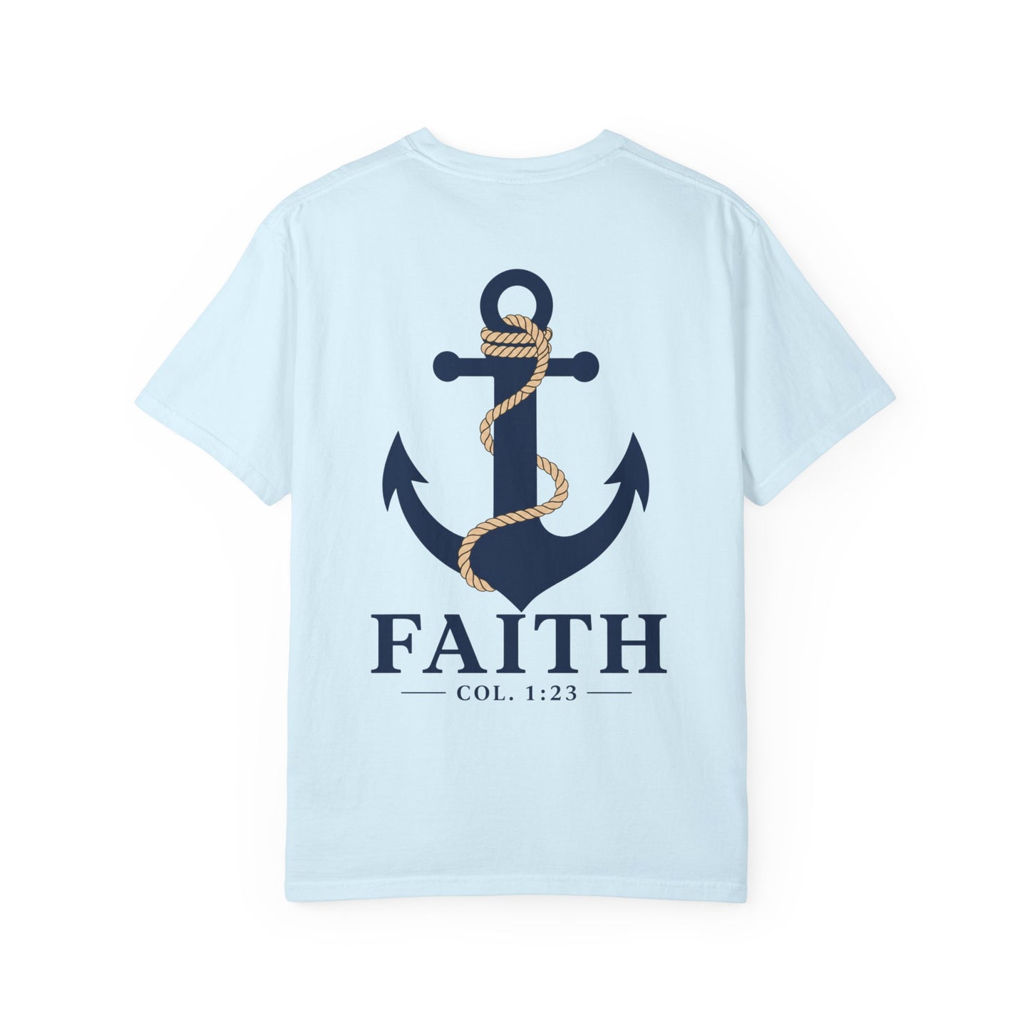 Faith Anchor T‑Shirt — Nautical Anchor Graphic with "FAITH" & Col. 1:23