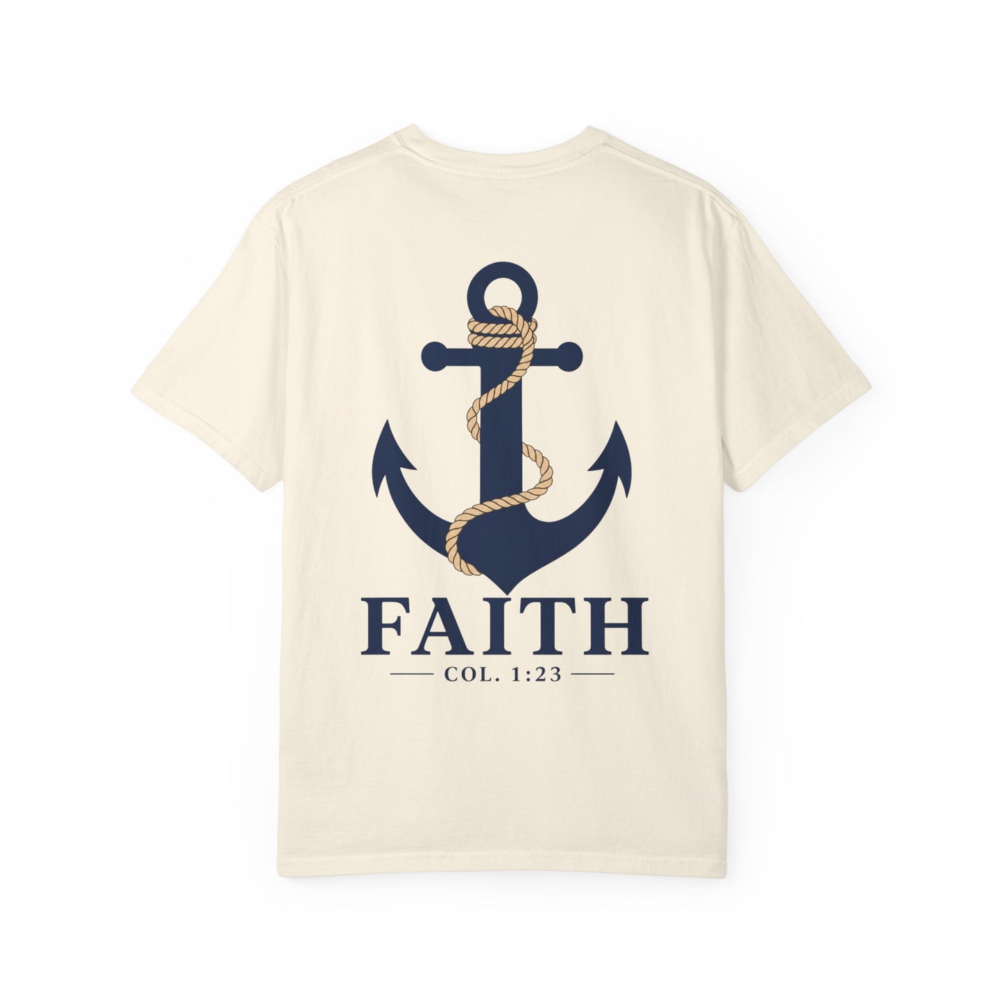 Faith Anchor T‑Shirt — Nautical Anchor Graphic with "FAITH" & Col. 1:23