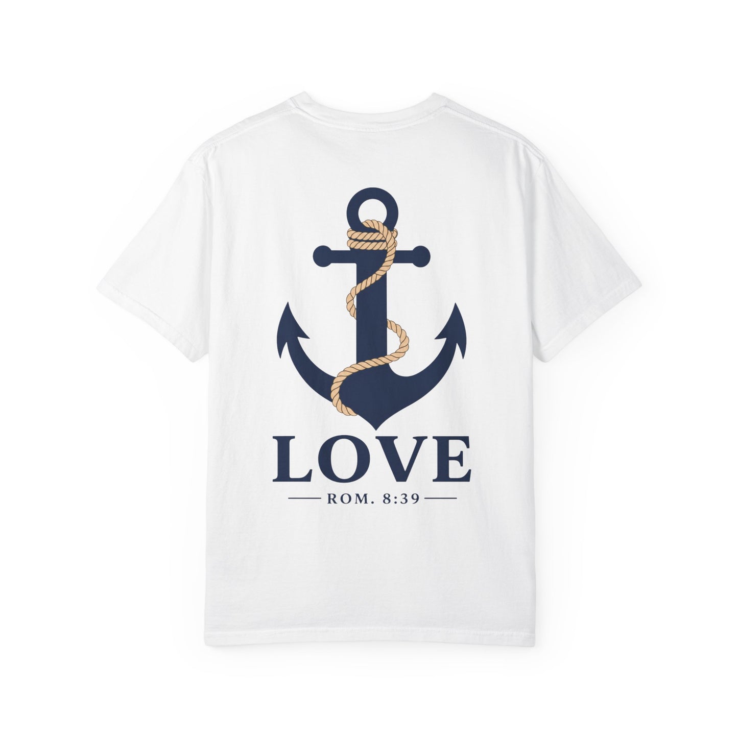 Anchored Love T-Shirt — Nautical "LOVE" Anchor with Rope, Romans 8:39 Faith Tee