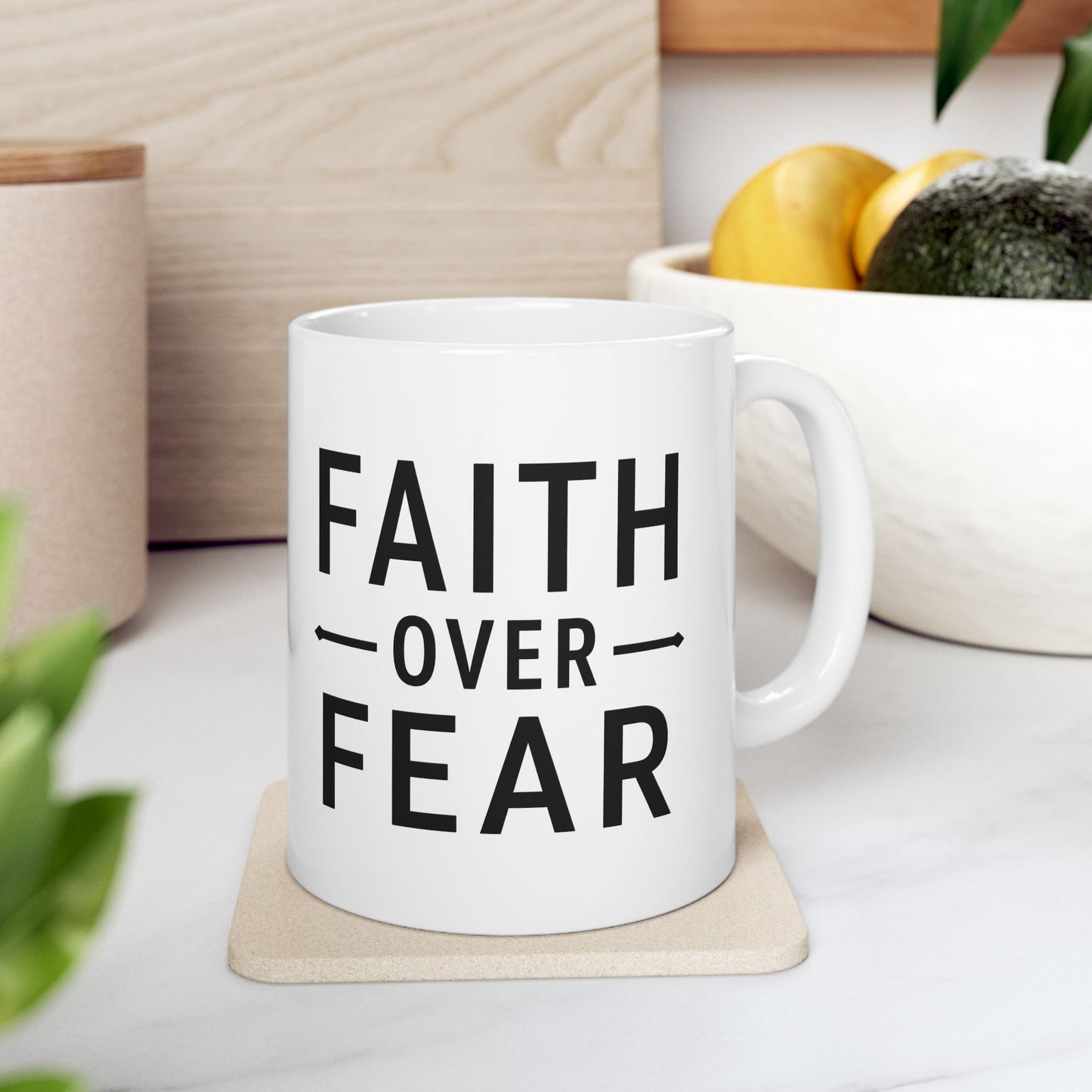 Faith Over Fear White Mug — Inspirational Ceramic Coffee Cup | 11oz