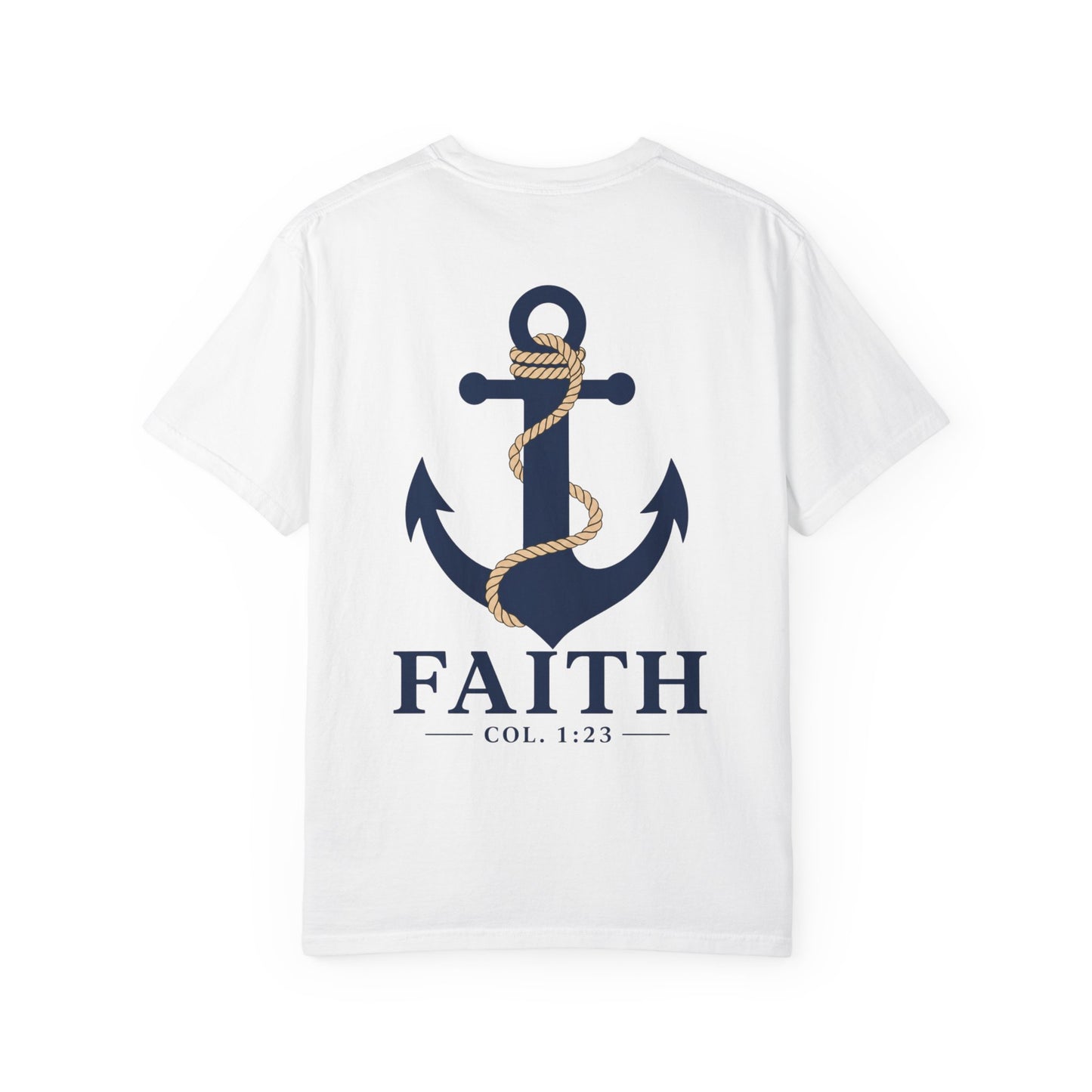 Faith Anchor T‑Shirt — Nautical Anchor Graphic with "FAITH" & Col. 1:23